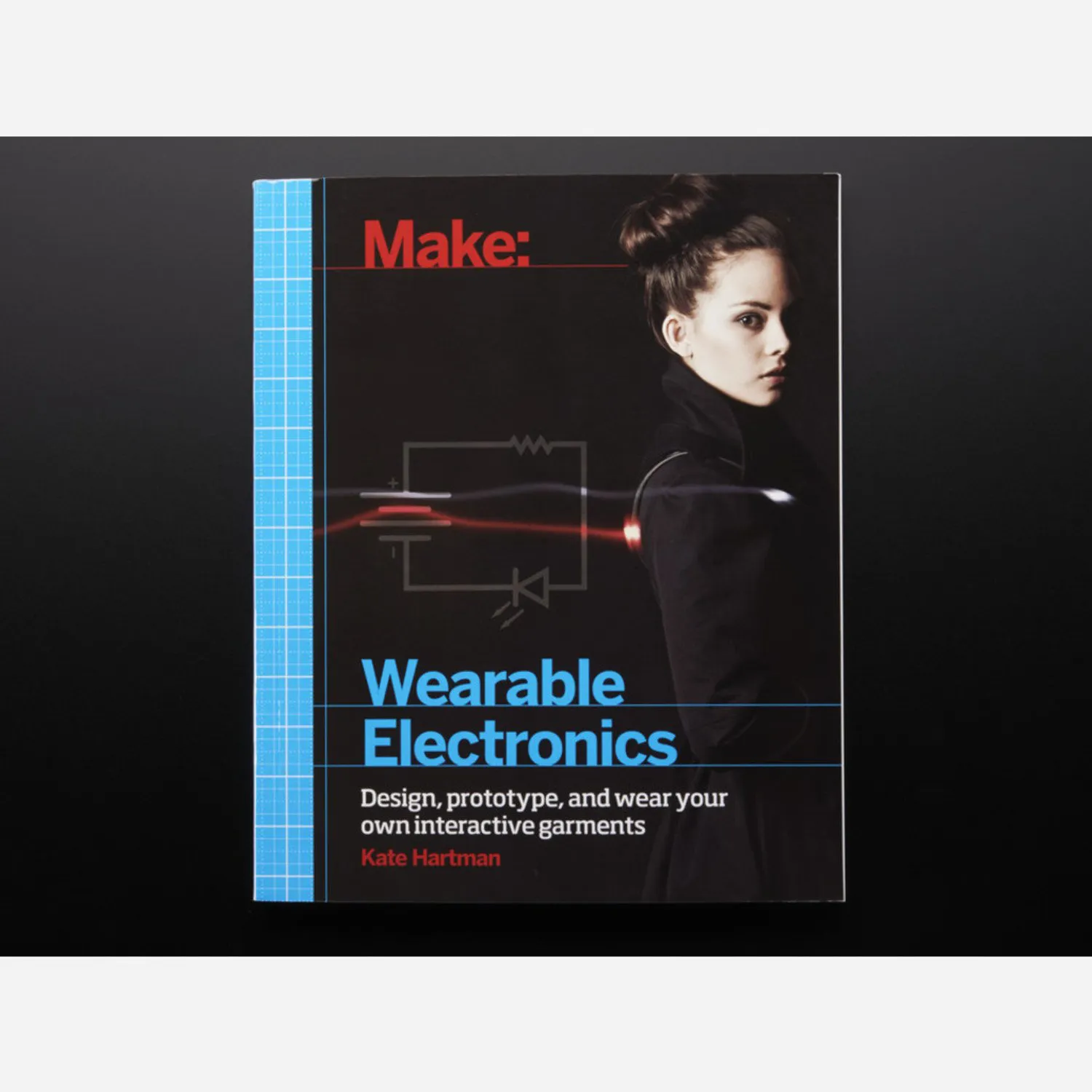 Photo of Make: Wearable Electronics by Kate Hartman