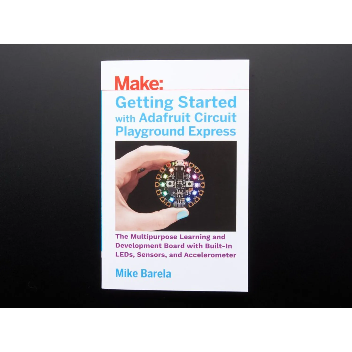 Photo of Getting Started with Adafruit Circuit Playground Express - by Mike Barela