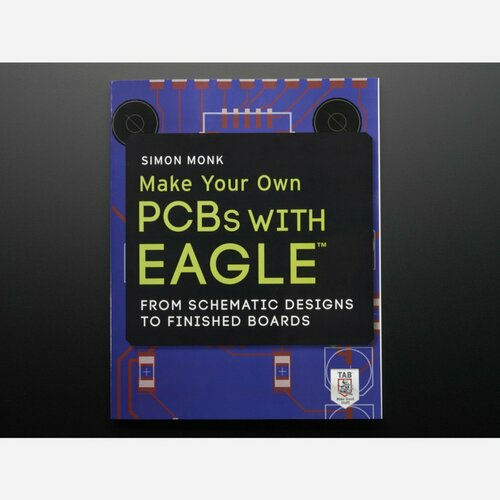 Make Your Own PCBs with Eagle by Simon Monk