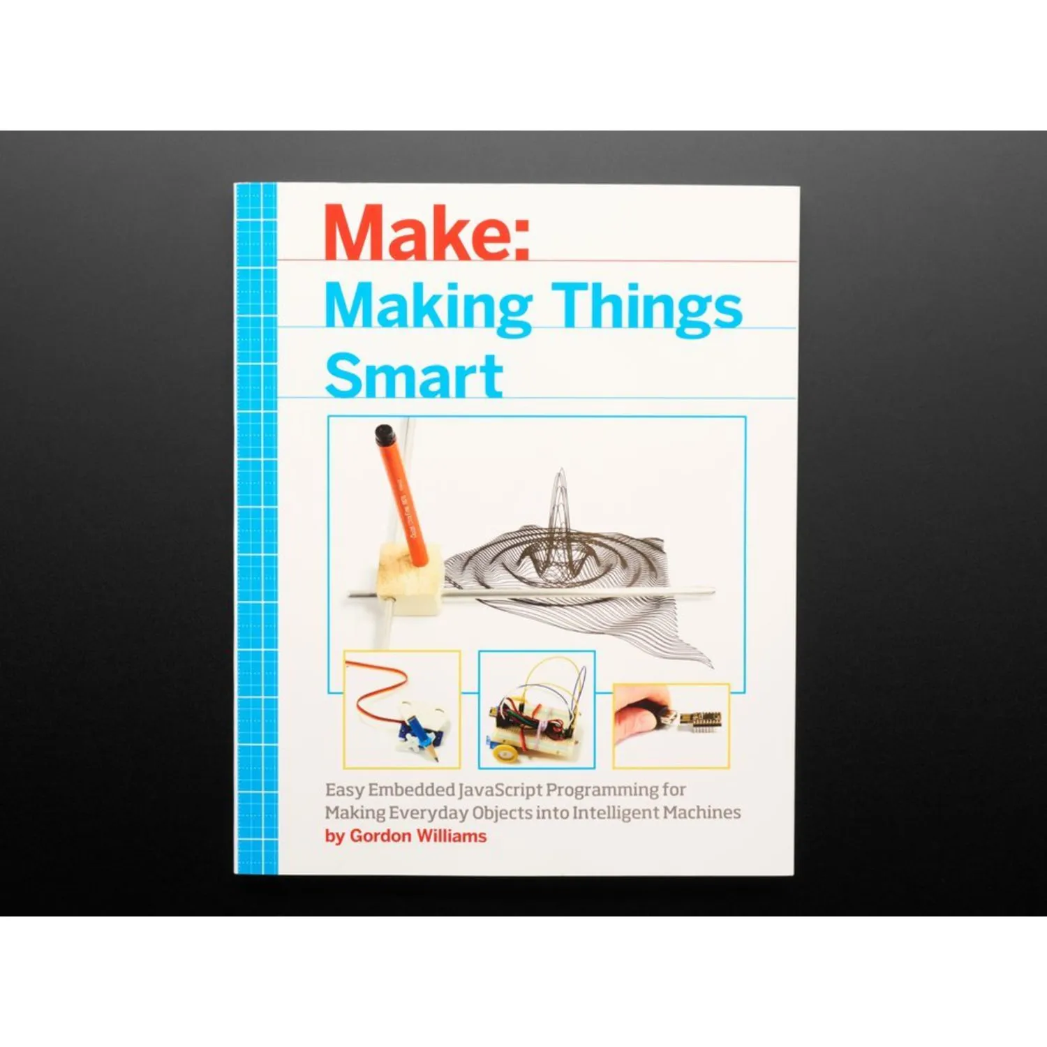 Photo of Making Things Smart - JavaScript for Microcontrollers - by Gordon Williams