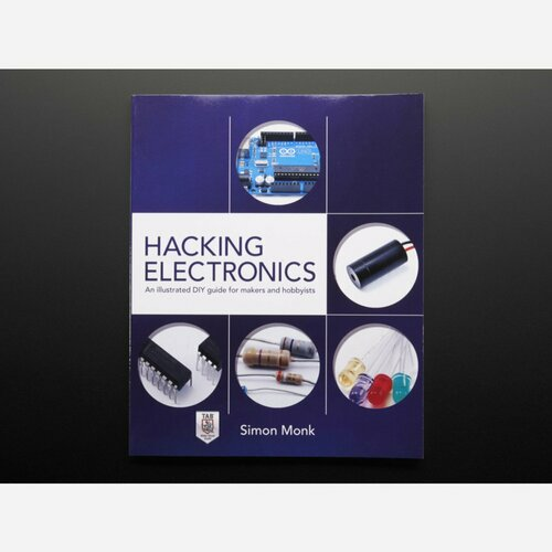 Hacking Electronics by Simon Monk
