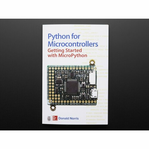 Python for Microcontrollers: Getting Started with MicroPython