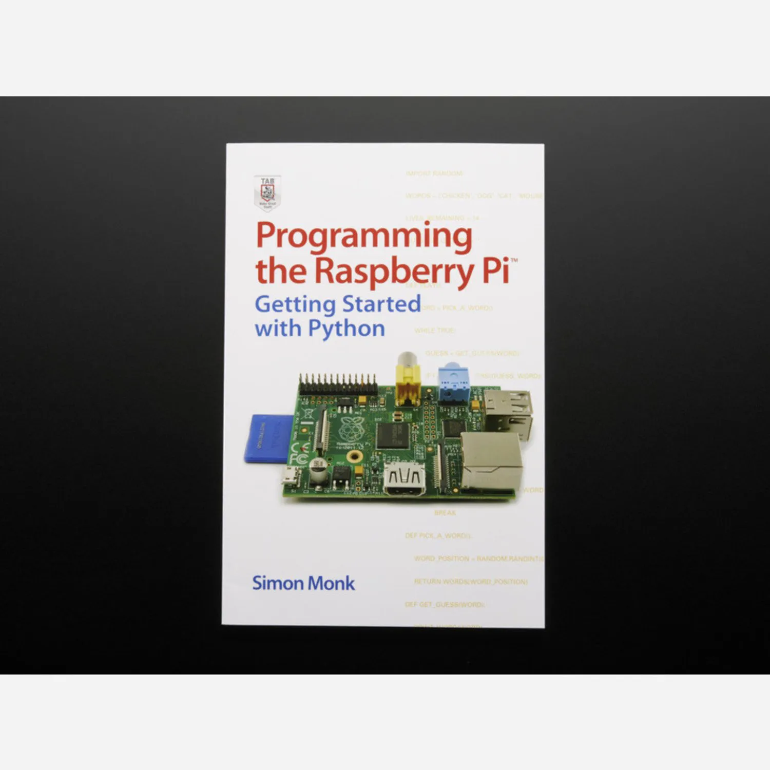 Photo of Programming the Raspberry Pi: Getting Started with Python [Second Edition]