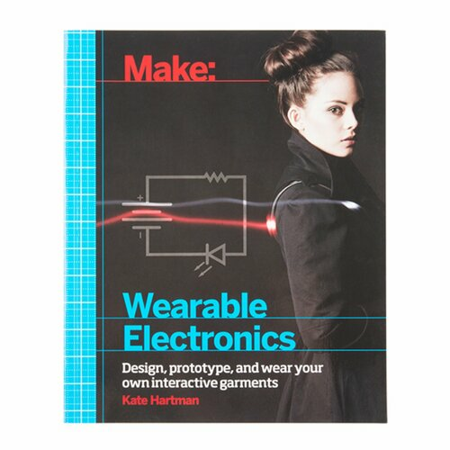Make: Wearable Electronics